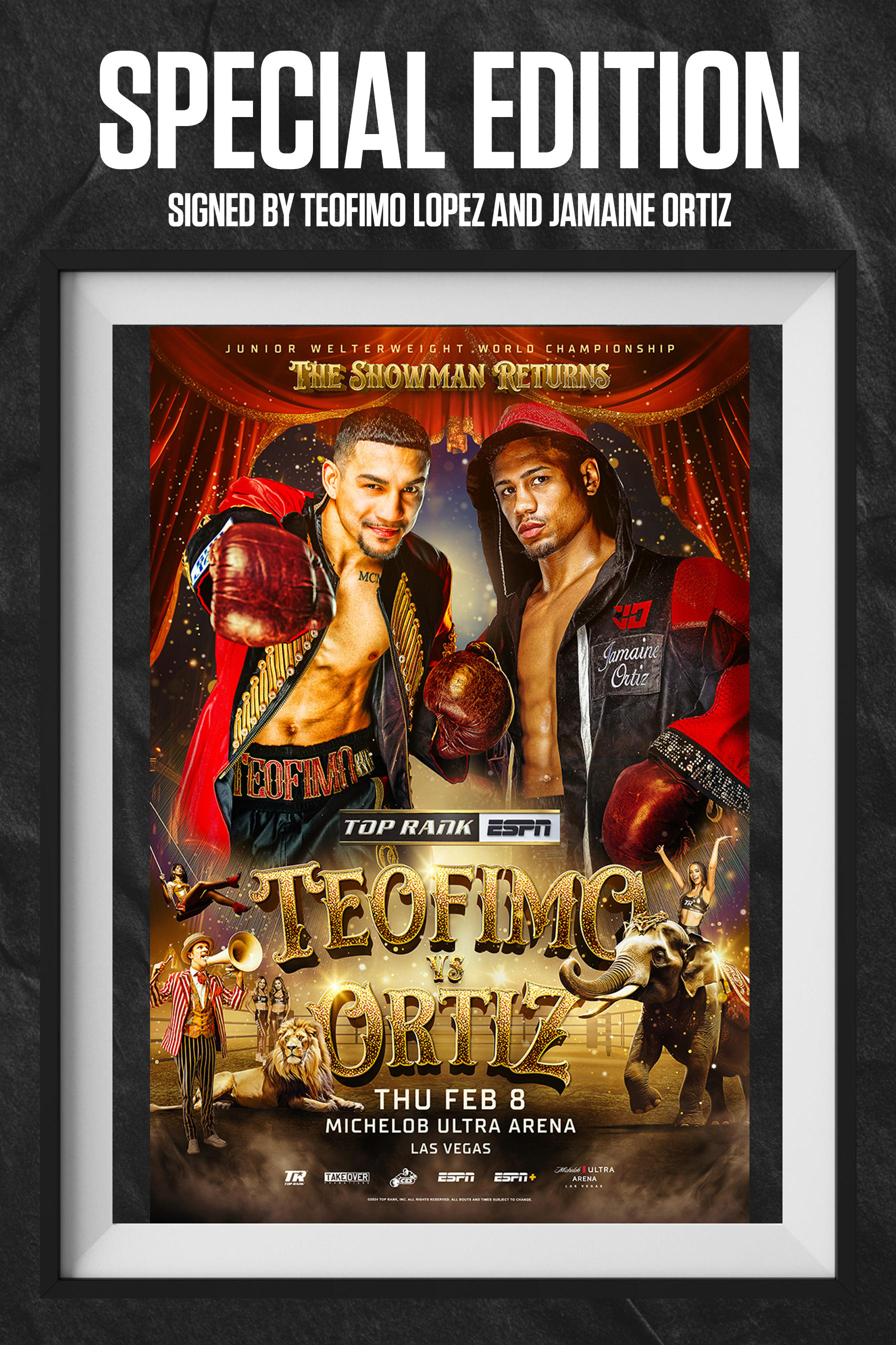 Limited Edition SIGNED Teofimo Lopez vs. Jamaine Ortiz Fight Limited Edition SIGNED Teofimo Lopez vs. Jamaine Ortiz Fight